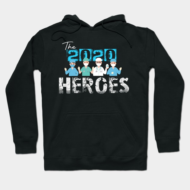 The 2020 Heroes Nurse Doctor HealthCare Quarantine Gift Hoodie by Productcy